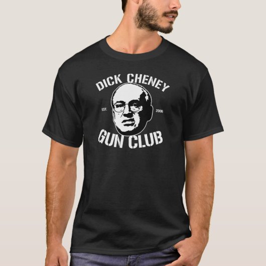 Dick Cheney-Gewehr-Verein T-Shirt (Vorderseite)
