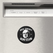 Dick Cheney Gun Club Magnet (In Situ (Geschirrspüler))