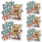 Dick-Tater-Tot-Aufkleber Aufkleber (Vorderseite)