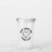 "dick thighs and spoky vibes" acryltrinkbecher (Vorderseite)