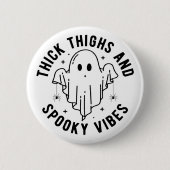"dick thighs and spoky vibes" button (Vorderseite)