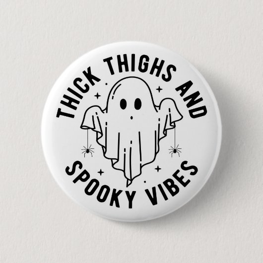"dick thighs and spoky vibes" button (Vorderseite)