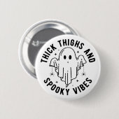"dick thighs and spoky vibes" button (Vorne & Hinten)