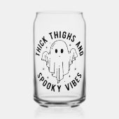 "dick thighs and spoky vibes" dosenglas (Vorderseite)