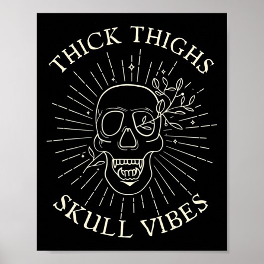 Dick Thighs Skull Vibes Poster (Vorne)