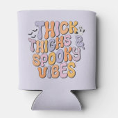 Dick Thighs & Spooky Vibes Dosenkühler (Rückseite)