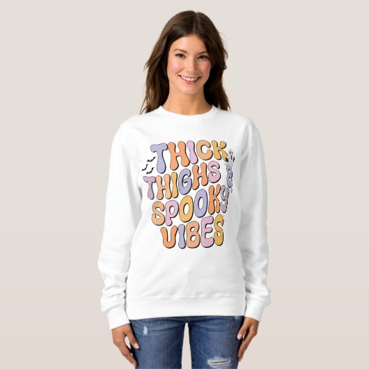Dick Thighs & Spooky Vibes Sweatshirt (Vorne ganz)