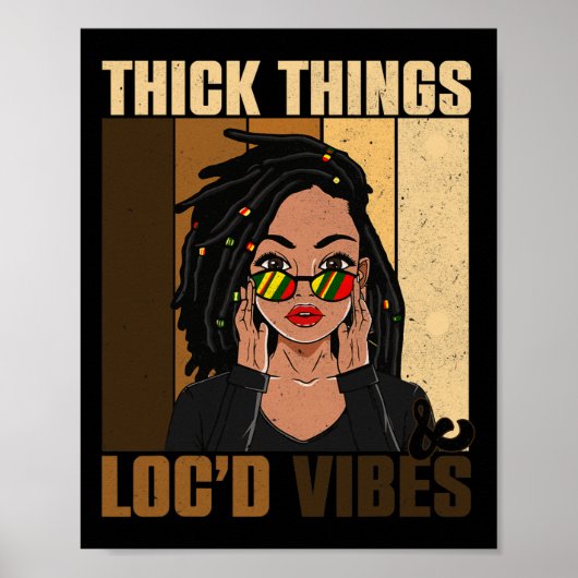 Dick Things Locd Vibes Black History Month Poster (Vorne)