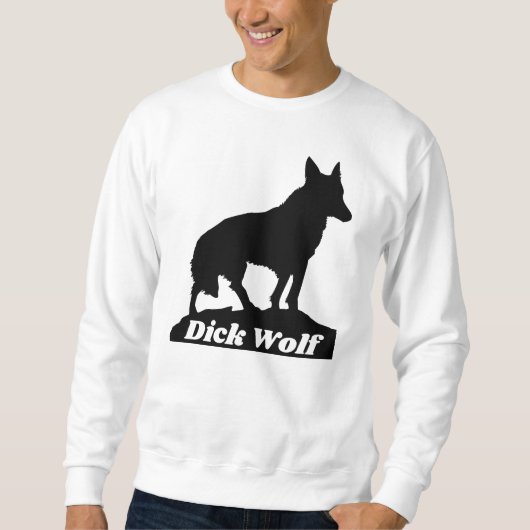 Dick Wolf Sweatshirt (Vorderseite)