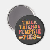 Dickdick & Pumpkin Pies Funny Erntedank Magnet (Vorderseite/Rückseite)