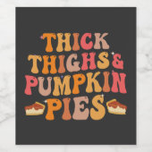 Dickdick & Pumpkin Pies Funny Erntedank Weinetikett (Einzelnes Label)