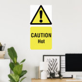 Dicke gelbe Vorsicht Hot Sign Safety Poster (Heimbüro)