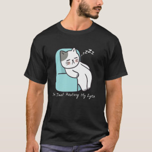 Dicke Katze ruht nur meine Augen aus, ich schlafe  T-Shirt