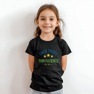 Dicke Oberschenkel, dünne Geduld - Sassy & Confide T-Shirt