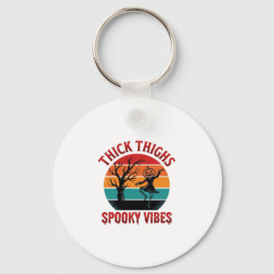 Dicke Oberschenkel Gruselige Vibes Halloween-Shirt Schlüsselanhänger