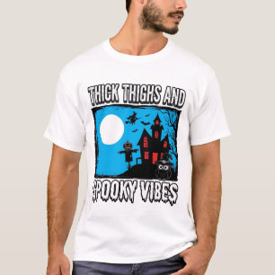 Dicke Oberschenkel Gruselige Vibes Halloween-Shirt T-Shirt