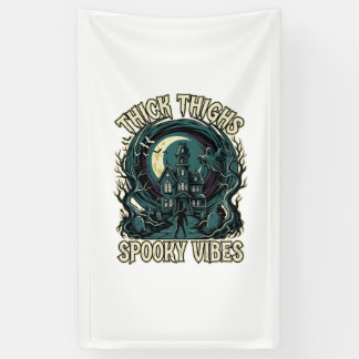 Dicke Oberschenkel Gruselige Vibes Halloween Spukh Banner