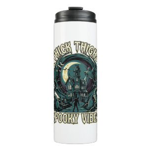 Dicke Oberschenkel Gruselige Vibes Halloween Spukh Thermosbecher