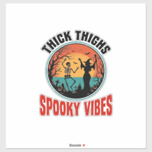 Dicke Oberschenkel Gruselige Vibes Vintage Hallowe Aufkleber