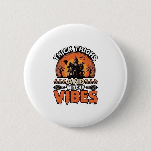 Dicke Oberschenkel Hexen-Vibes Halloween-Shirt-Des Button (Vorderseite)