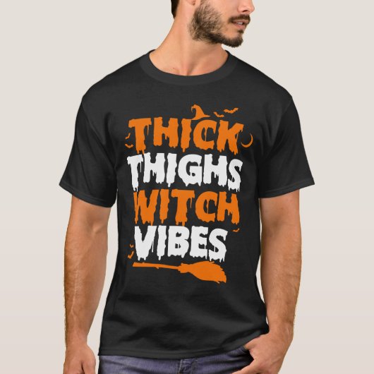 dicke Oberschenkel-Hexenvibes T-Shirt (Vorderseite)