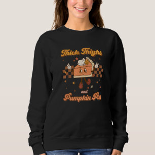 Dicke Oberschenkel & Kürbiskuchen Retro Groovy Tha Sweatshirt