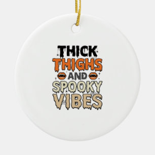 Dicke Oberschenkel und Gruselige Stimmung Hallowee Keramik Ornament