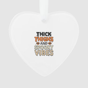 Dicke Oberschenkel und Gruselige Stimmung Hallowee Ornament