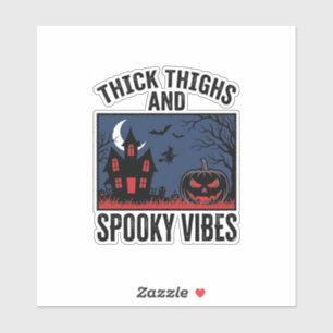 Dicke Oberschenkel Und Gruselige Vibes Halloween-S Aufkleber