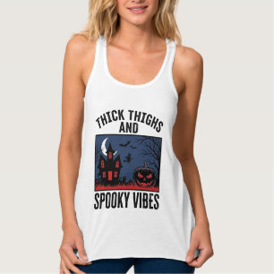 Dicke Oberschenkel Und Gruselige Vibes Halloween-S Tank Top