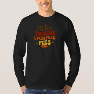 Dicke Oberschenkel Und Kürbiskuchen Bei Frauen T-Shirt