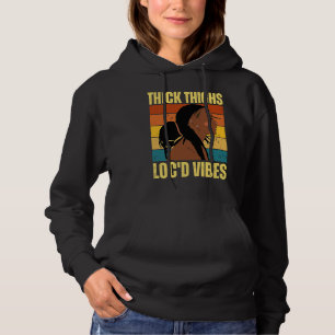 Dicke Oberschenkel Und Loc'd Vibes Schwarzer Gesch Hoodie