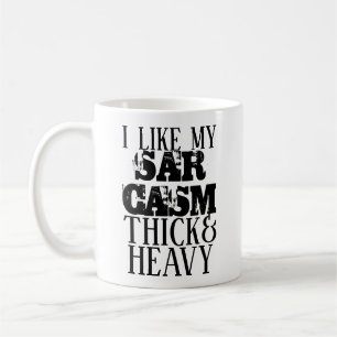 Dicke & schwere Ironie Kaffeetasse