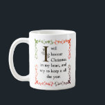 Dickens A Christmas Carol Gemütlich Vintag Viktori Kaffeetasse<br><div class="desc">Diese Weihnachtsfeier bringt die herzerwärmende Transformation von Ebenezer Scrooge in Charles Dickens’ Weihnachtslied zum Leben. Dieses wertvolle Zitat wird ganzjährig mit seinem Gelöbnis "Weihnachten in meinem Herzen zu halten" in Vintager Viktorianischer Typografie dargestellt, in einem verzierten, antik-inspirierten Rahmen. Diese charmante Tasse ist perfekt für diejenigen, die den Weihnachtsgeist lieben, und...</div>