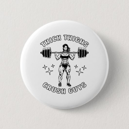 Dicker Oberschenkel Crush Typ Funny Gym Workout Bo Button (Vorderseite)