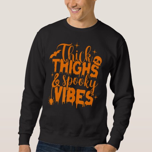 dicker Oberschenkel und unheimlich geiles Hallowee Sweatshirt (Vorderseite)