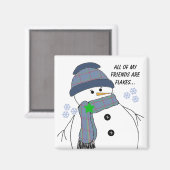 Dicker Schneemann mit lustigem Spruch Magnet (Vorderseite/Rückseite)