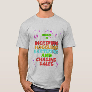 Dickering Haggling Bartering Gray T-Shirt