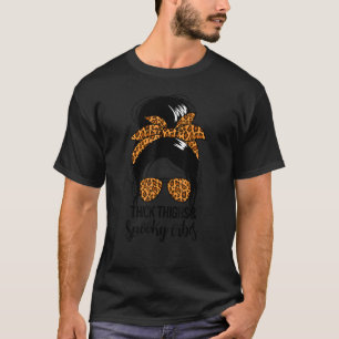 Dickige Oberschenkel und Spooky Vibes Frauengeschw T-Shirt
