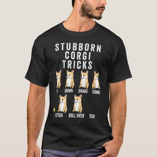 Dickköpfige Corgi-Tricks  Hund T-Shirt (Vorderseite)