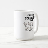 Dickköpfige Schnauzer Tricks , Lustiger Schnauzer Kaffeetasse (VorderseiteRechts)