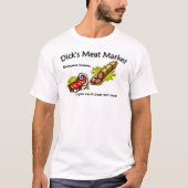 Dicks Fleisch-Markt T-Shirt (Vorderseite)