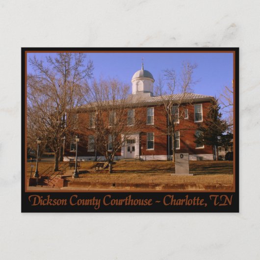 Dickson Landkreis Courthouse - Charlotte, TN Postkarte (Vorderseite)