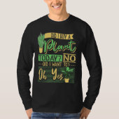 Did I Buy A Plant Today Garden Planting Gardening  T-Shirt (Vorderseite)