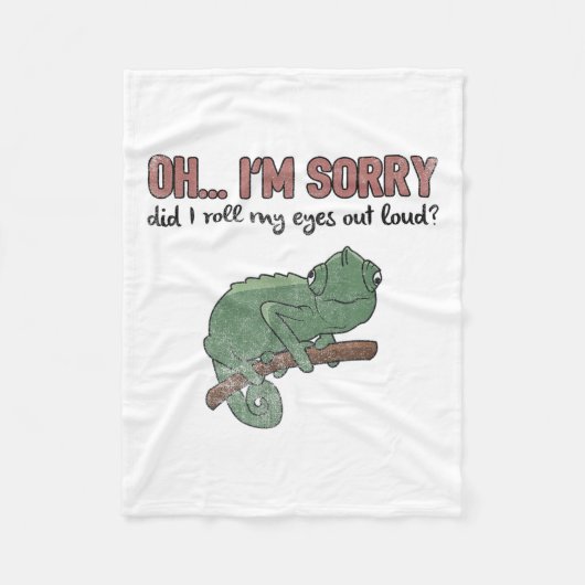 Did I Roll My Eyes Out Loud - Funny Chameleon Quot Fleecedecke (Vorderseite)