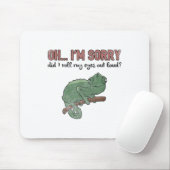 Did I Roll My Eyes Out Loud - Funny Chameleon Quot Mousepad (Mit Mouse)