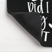 Did I Roll My Eyes Out Loud Funny Sarcastic Quotes Mousepad (Ecke)