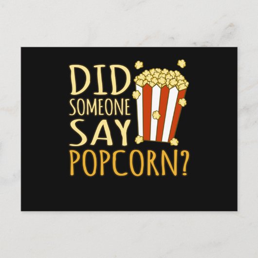 Did Someone Say Popcorn Popcorns Food Eater Lover Einladungspostkarte (Vorderseite)