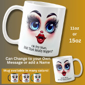 Did That Really Happen?, Fabulous Eyes Funny Face Kaffeetasse