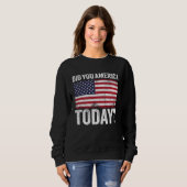 Did You America Today Memorial Day 2021 Sweatshirt (Vorne ganz)